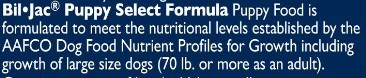 Bil-Jac nutritional adequacy statement for Puppy Select Formula.